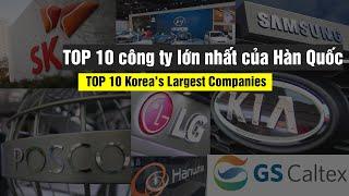 Top 10 Công Ty Lớn Nhất Hàn Quốc Năm 2019 Theo Tạp Chí Kinh Doanh Mỹ Fortune và Forbes