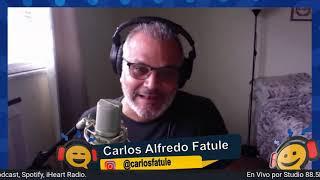 Conociendo a Carlos Alfredo Fatule - El Gusto de las 12