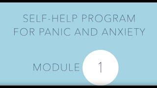 Self-help for panic and anxiety 1: Introduction
