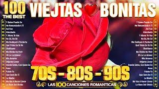 100 Canciones Romanticas Viejitas Pero Bonitas ~ Música Romántica de Todos Los Tiempos 70s 80s 90s