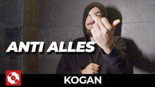 KOGAN - ANTI ALLES (OFFICIAL HD VERSION AGGROTV)