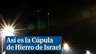 Así es la Cúpula de Hierro, el principal escudo de Israel para proteger su espacio aéreo