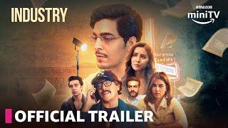 Industry - Official Trailer | Chunky Pandey, Gagan Arora, Asha Negi | 19 June | Amazon miniTV