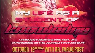 My Life as a Student of Knowledge w/ Dr Faruq Post