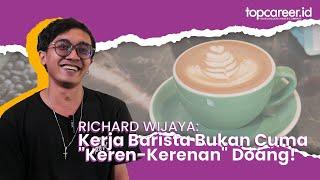 Kerja Jadi Barista, Harus Bisa Bikin Kopi Penuh Cinta