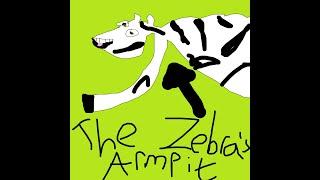 The Zebra's Armpit (Official Music Video)