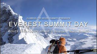 Everest Summit Day in Stages - 2: Balcony - South Summit