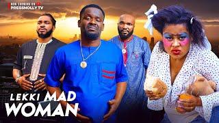 LEKKI MADWOMAN (New Movie) Zubby Michael, Maleek Miltons 2024 Nigerian Full Movies