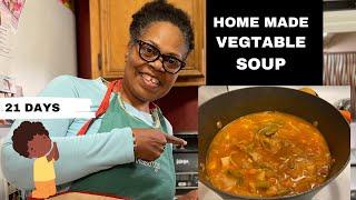 DANIEL FAST/VEGETABLE SOUP#EricandTeresa #DanielFast #VegetableSoup