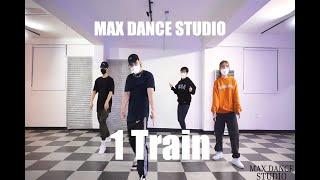 A$AP Rocky-1 Train / HIPHOP DANCE 힙합댄스 / MAX DANCE STUDIO