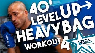 40 Minute // Level Up Boxing // Heavy Bag Workout 4 // NateBowerFitness