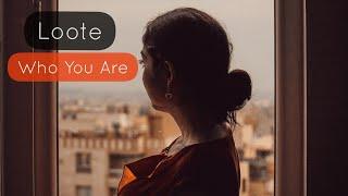 Loote - Who You Are (WhatsApp Status) - New English Song Lyrics Video