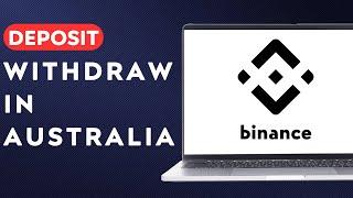 How to Deposit & Withdraw on Binance in Australia