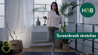 Screenbreak Stretches with Sarah Malcom | Yoga Sessions | H&B