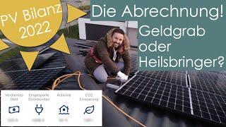 PV 2022 - die Abrechnung inkl. Wärmepumpe und Elektroauto (Stromkosten, Ersparnis, Ertrag)