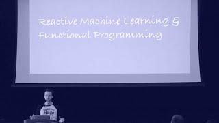 Reactive Machine Learning & Functional Programming • Jeffrey Smith • YOW! 2015