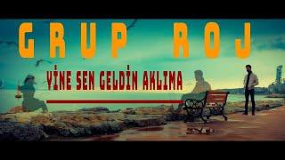 Grup Roj - Yine Sen Geldin Aklıma | Harun & Yaver