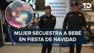 Bebé de 30 días de nacida es secuestrada en fiesta de Nochebuena en Álvaro Obregón