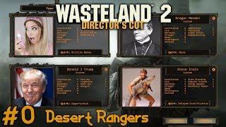 Wasteland 2 Director's Cut Playthrough #0 - Desert Rangers