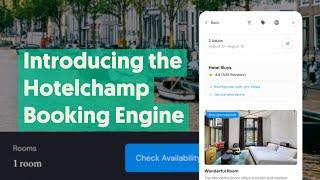 Introducing the Hotelchamp Booking Engine 