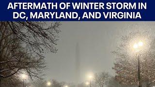 LIVE CAMERAS: Aftermath of Winter Storm in DC, Maryland, Virginia, and West Virginia