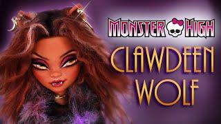 My Custom G3 CLAWDEEN WOLF DOLL!   [ MONSTER HIGH ]