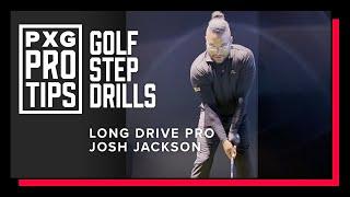 Golf Step Drills With A Long Drive Pro | Josh Jackson