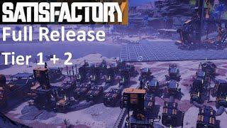 Satisfactory - Full Release / Tier 1 + 2 / Part 1 - No Commentary Gameplay