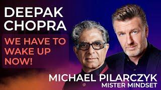 Awakening Consciousness | DEEPAK CHOPRA & MICHAEL PILARCZYK | Inner Path to Wealth |  Abundance |