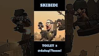 Skibidi toilet  3