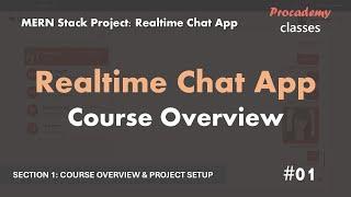 #01 Course Overview - Chat App | Real Time Chat App  | MERN Stack Project