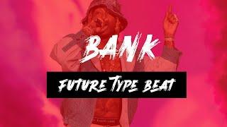 Future Type Beat - Bank (MOTB) (Prod by.Crismaejorbeats)