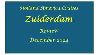 Zuiderdam is a great older ship for a relaxing cruise