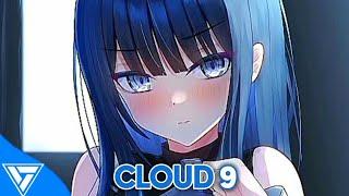 Nightcore - Cloud 9 (Itro & Tobu) (Vanerx Release)