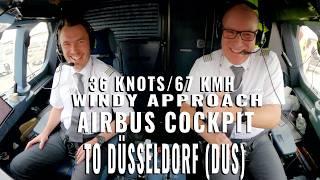 AIRBUS COCKPIT WINDY  APPROACH TO DÜSSELDORF  (DUS) |  UP TO 67 KMH or 36 KTS / 5 cameras