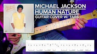 Michael Jackson | Human Nature | Guitar Cover w/ Tabs
