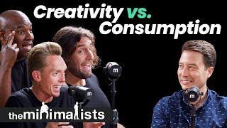 The Minimalists: Creating More with Less