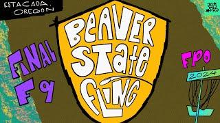 2024 Beaver State Fling | FPO FINALF9 | Handley, Scoggins, Ryan, Gannon | Jomez Disc Golf