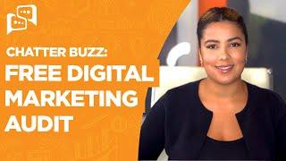 Get a Free Digital Marketing Audit From Chatter Buzz