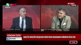 #Canlı Kalite Birliği Başkanı Mustafa Karaman Gündem Özel'de...