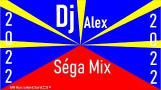 Séga Mix 2022 by Dj Alex  nouveauté 974 (médérice, missty, jsb, ségael, clara, clif azor, morgan)