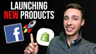 How to Launch a Winning Product | Facebook Ads Tutorial