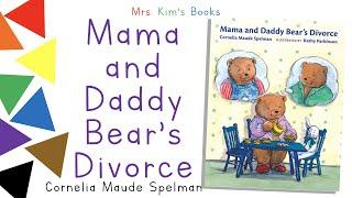 Mrs. Kim Reads Mama and Daddy Bear's Divorce (READ-ALOUD)