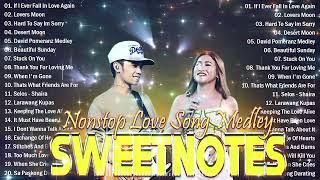 NONSTOP NEW PLAYLIST 2024SWEETNOTES MUSICLOVE SONG MEDLEYSWEETNOTES LIVE