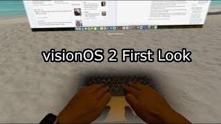 visionOS 2 - Top New Features on Vision Pro