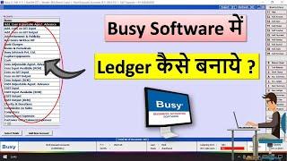 How To Create Ledger in Busy Accounting Software | How to create Ledger in Busy