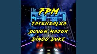 7pm (feat. Dough Major & Dingo Duke)