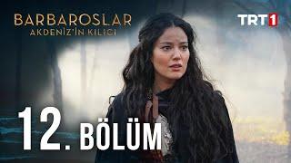 Barbaroslar Akdeniz'in Kılıcı 12. Bölüm