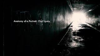 Anatomy of a Portrait Clay Lipsky - Documentary Photographer Daniel Milnor