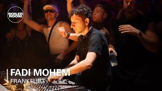 Fadi Mohem | Boiler Room: Frankfurt